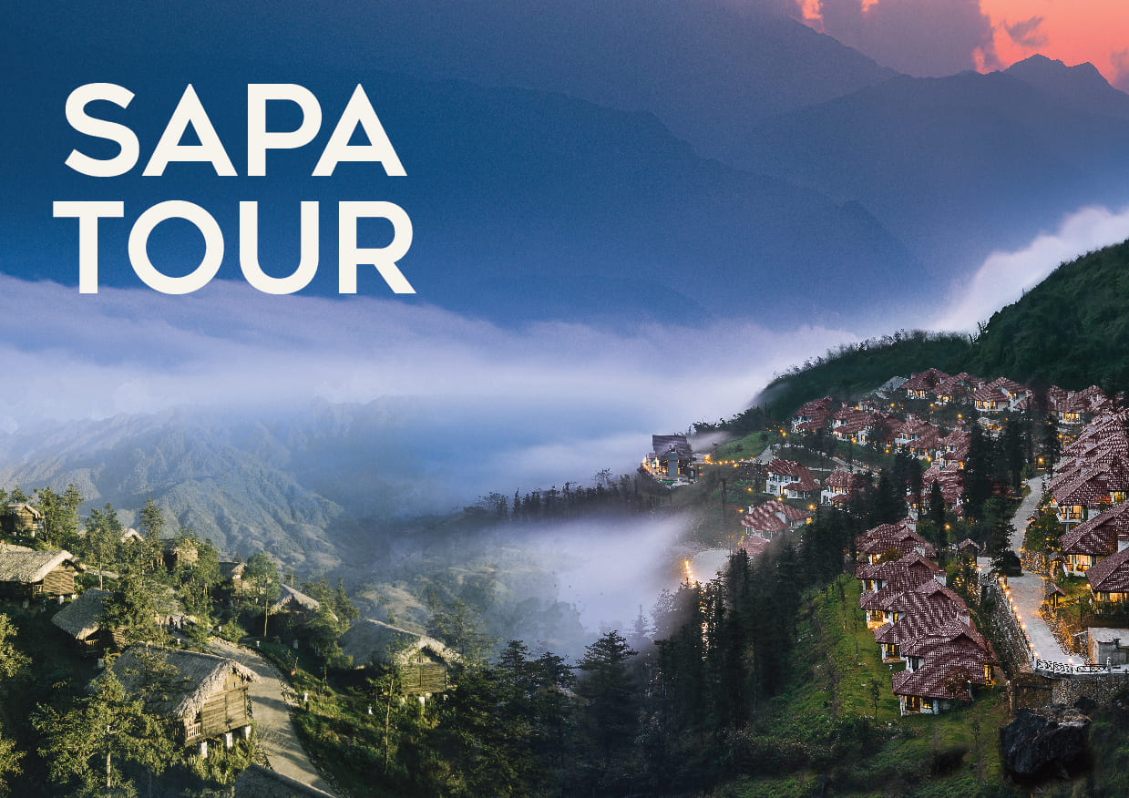 DISCOVER THE SAPA TOUR