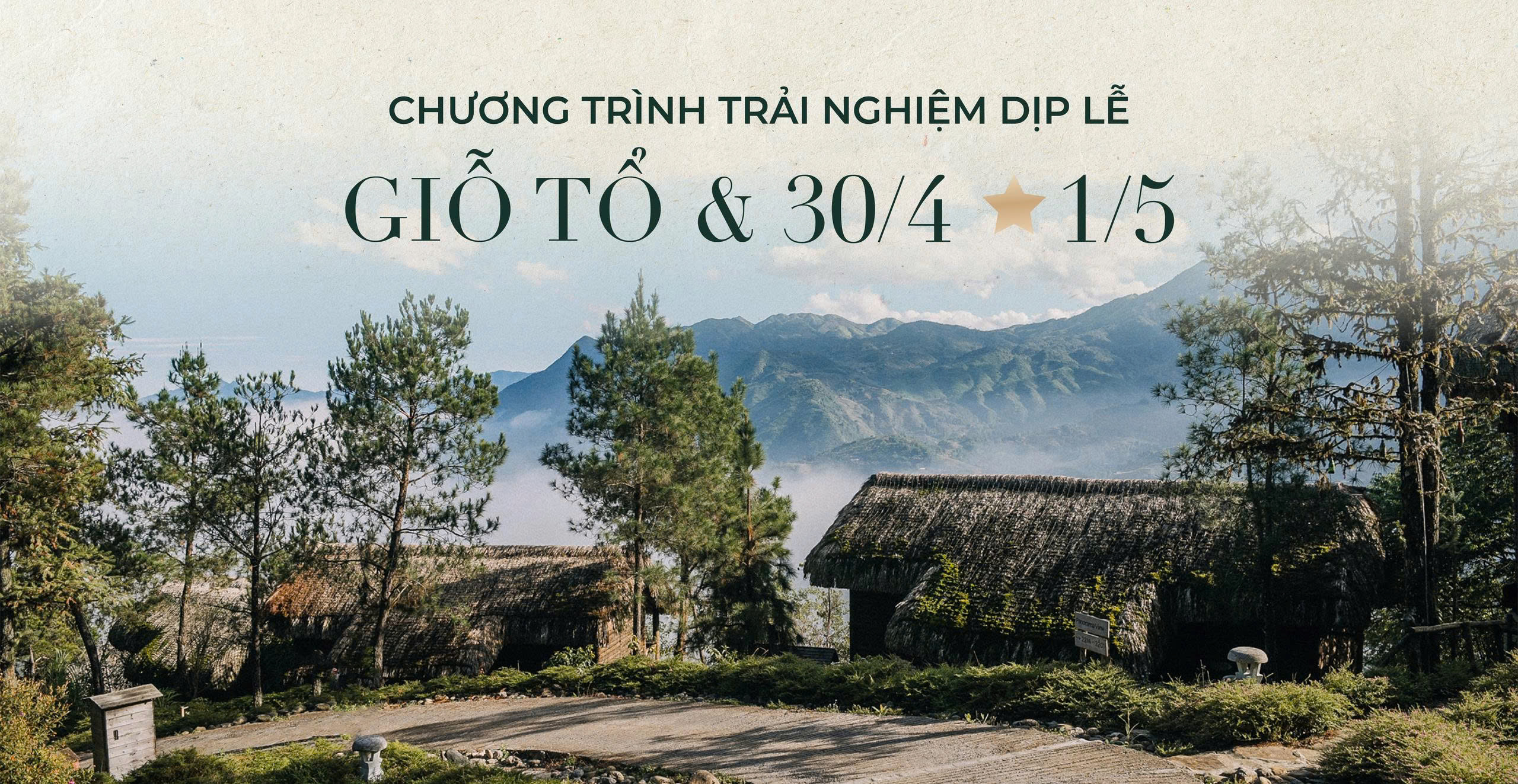 CHƯƠNG TRÌNH TRẢI NGHIỆM DỊP LỄ GIỖ TỔ & 30/4 – 1/5
